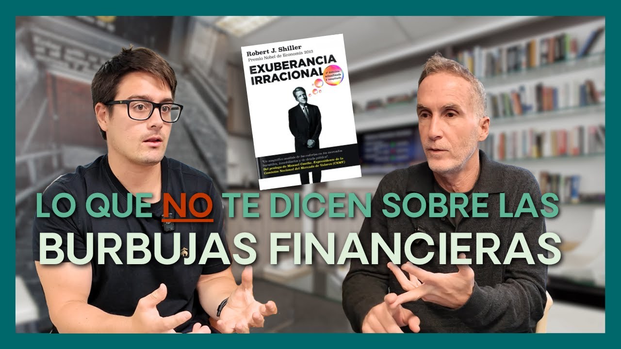 ¿Cómo saber cuando hay una burbuja en la bolsa? - Exuberancia Irracional, Robert J. Shiller