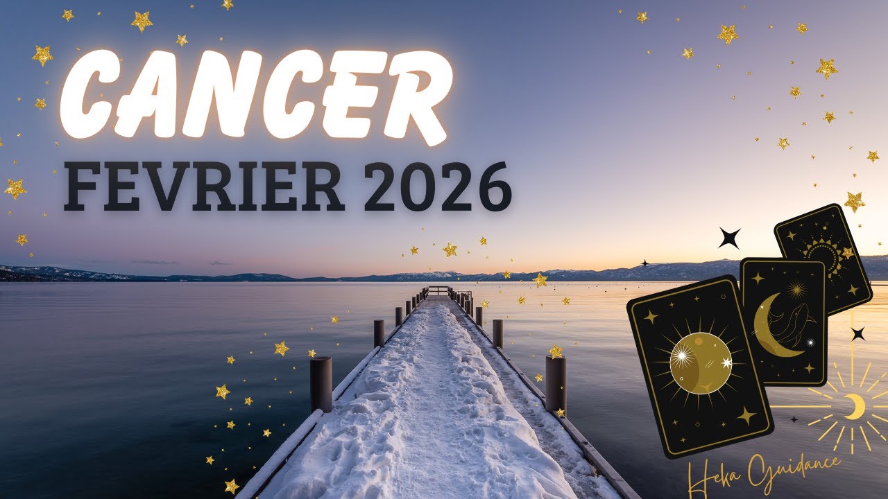 ♋ CANCER – Tout s’aligne enfin, un mois lumineux s’ouvre! 🌙 FÉVRIER 2026