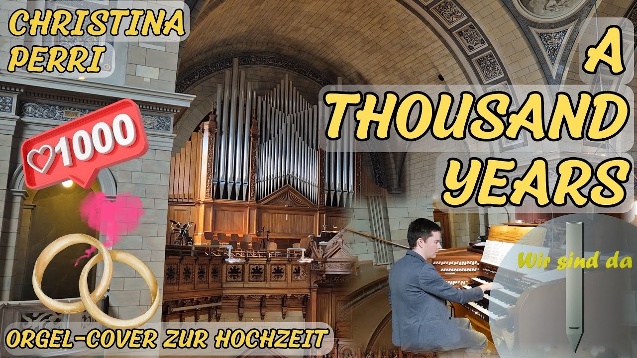 A Thousand Years (Christina Perri) zur Hochzeit | Orgel-Cover und Kirche Enge in Zürich ⛪🎹🇨🇭