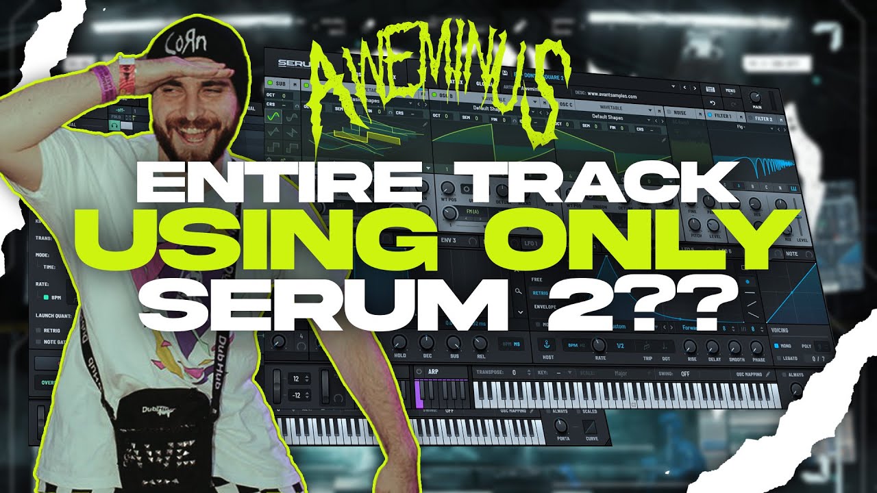 Aweminus Writes A Dubstep Track With ONLY SERUM 2?! - Aweminus Dubstep Tutorial