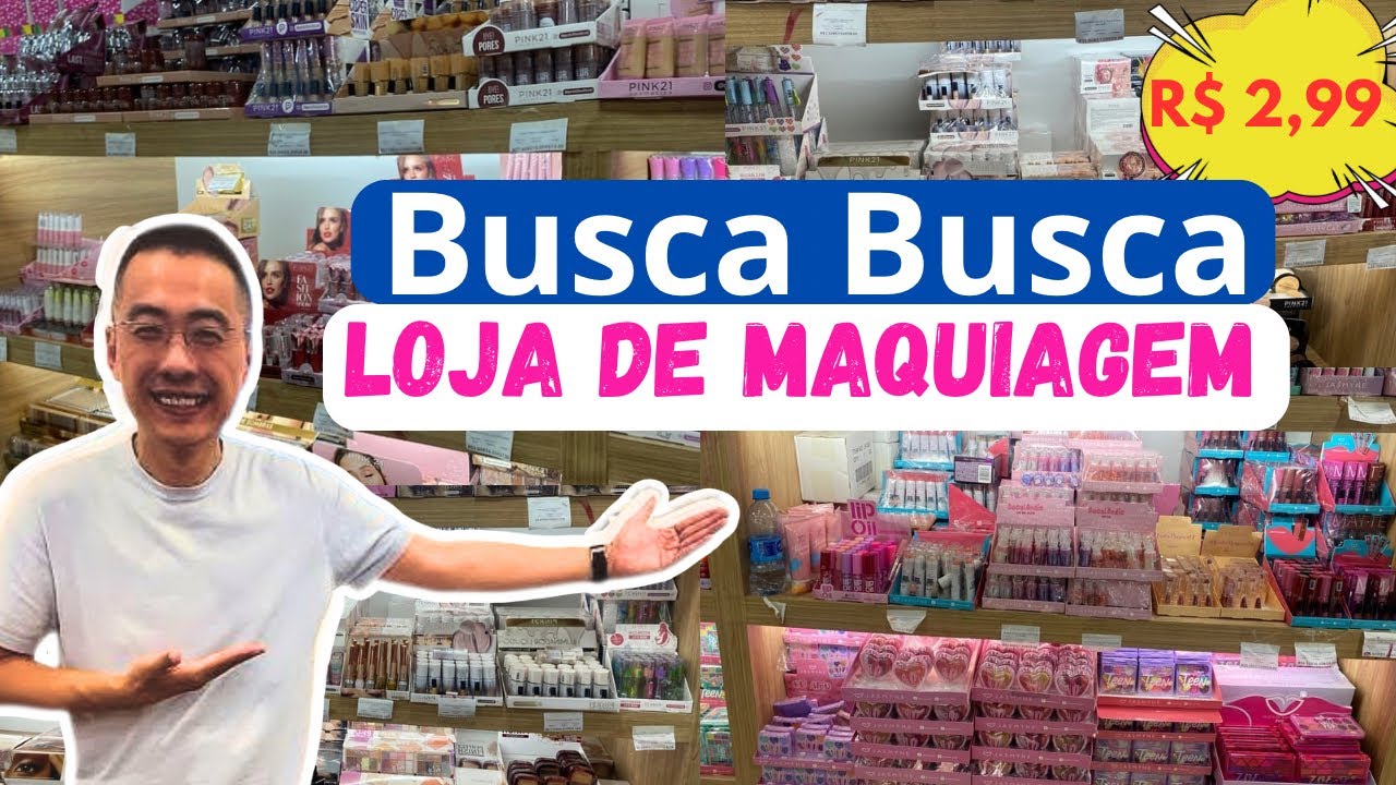 ✨Tour completo na Loja de MAQUIAGEM do BUSCA BUSCA 💄 💅🏻Skincare, Unhas e Cabelos l Preços Incríveis!