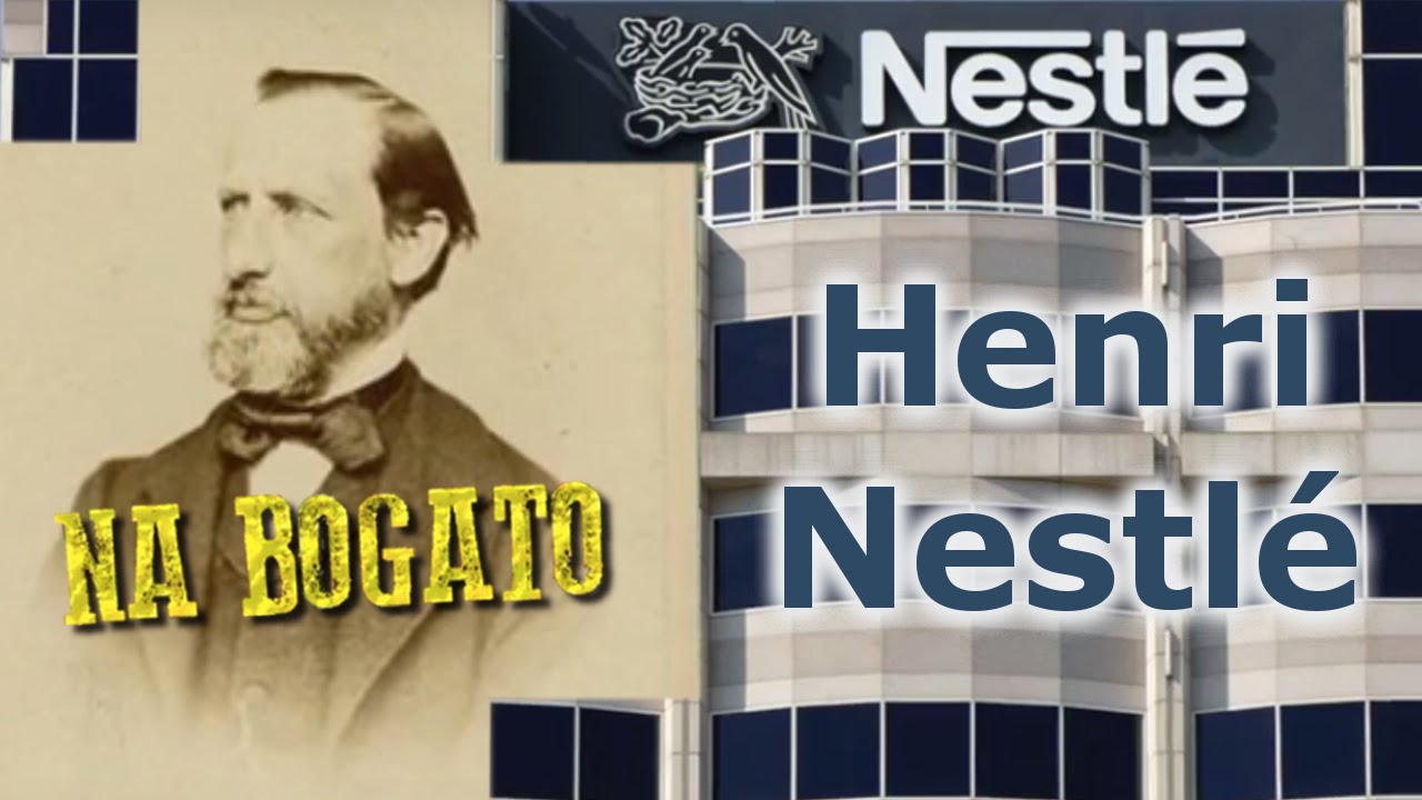 Henri Nestlé – Niedoszły miliarder – Na Bogato