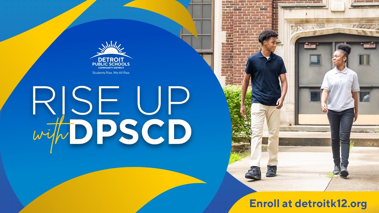 Detroit Public Schools Community District - Rise Up with DPSCD 30 Second