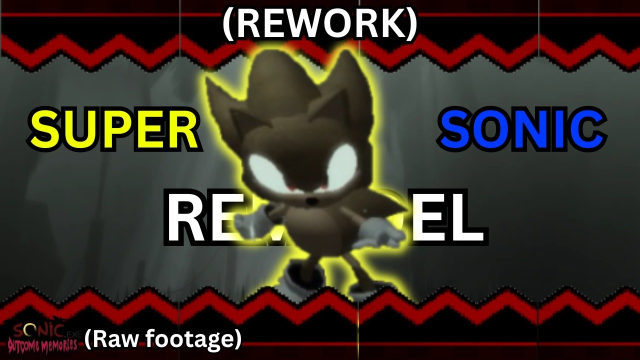 Remodel Super Sonic (Reworked) - Outcome Memories v0.2