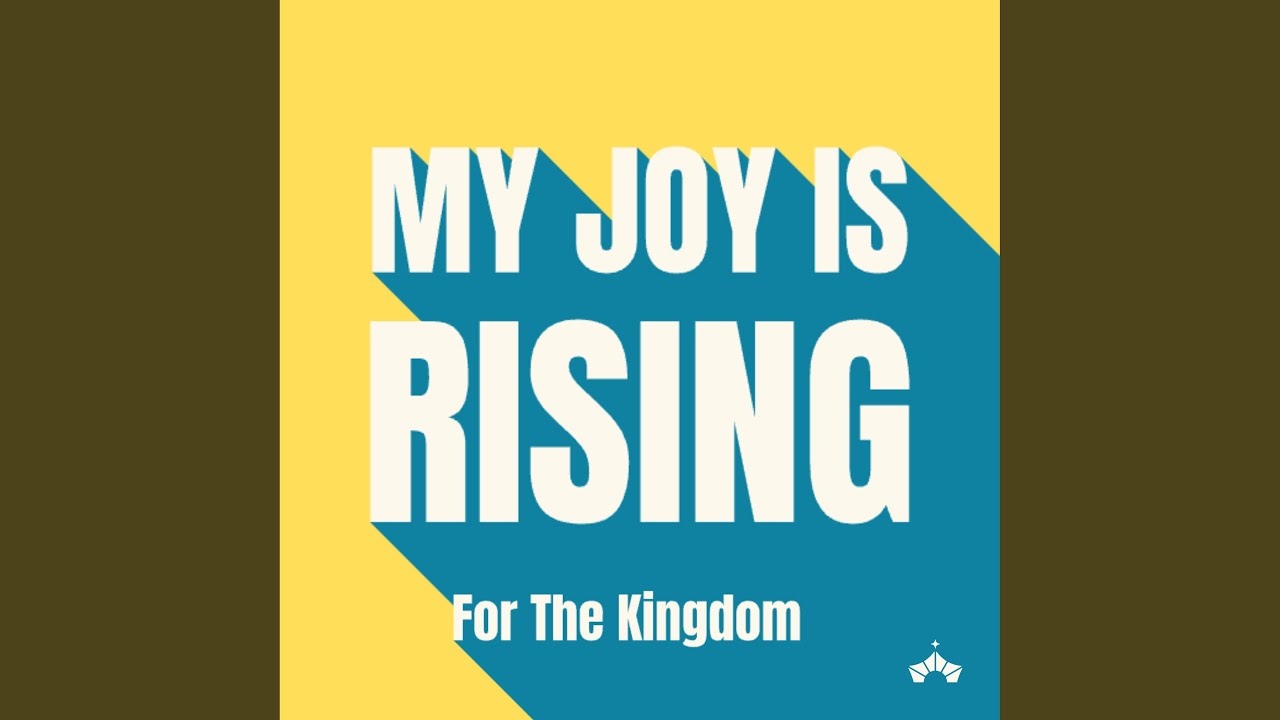 My Joy Is Rising