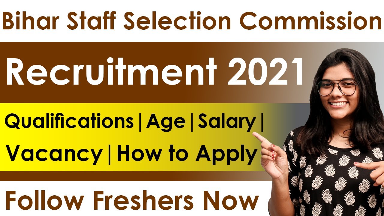 BSSC Recruitment 2021 | Notification for 1505 Vacancies | Qualifications | Age | Selection Process