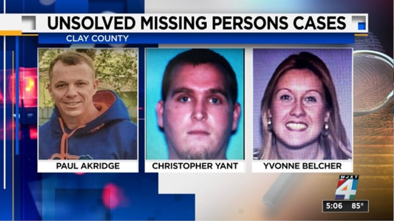 MISSING PERSONS -  Paul Akridge, Christopher Yant, and Yvonne Belcher