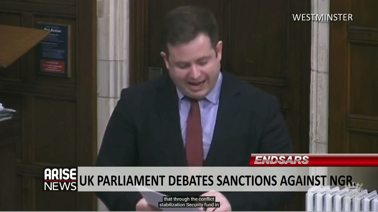 #ENDSARS: UK PARLIAMENT DEBATES SANCTIONS AGAINST NIGERIA
