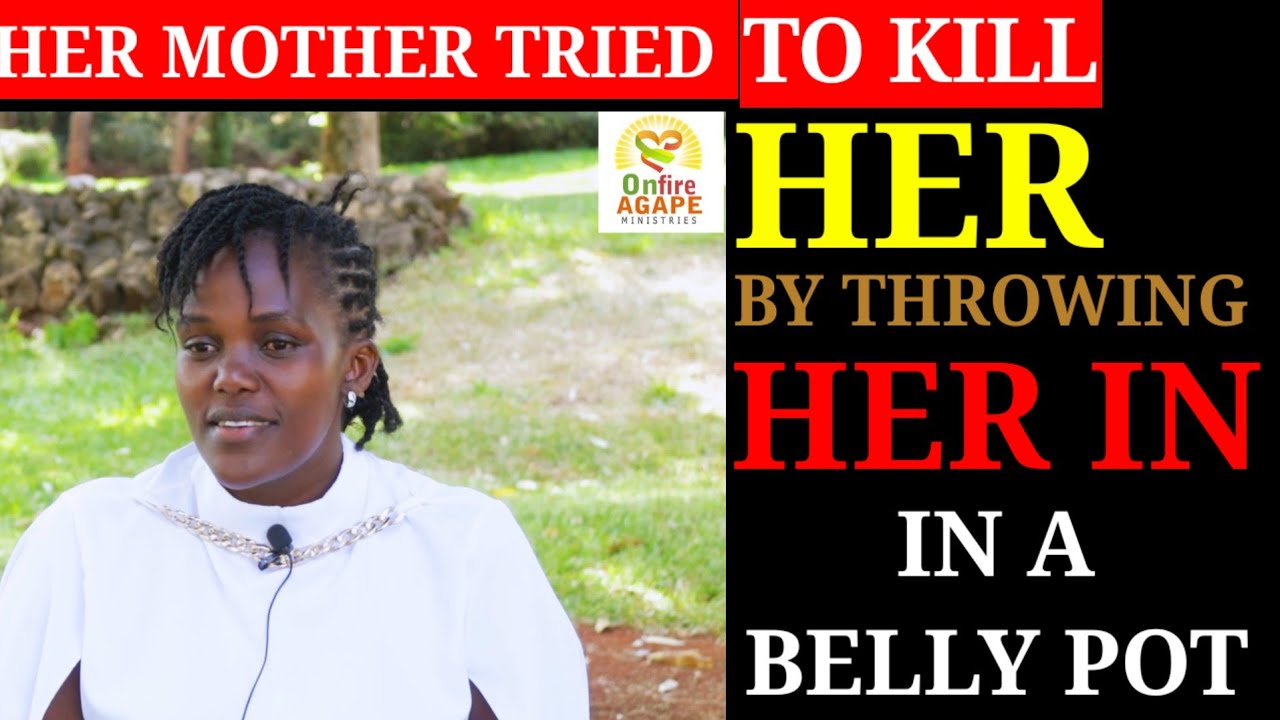 HOW HER MOTHER TRIED TO KILL HER IN A BELLY POT, ABANDONED; SAVED BY THE POWER OF LOVE OF JESUS 