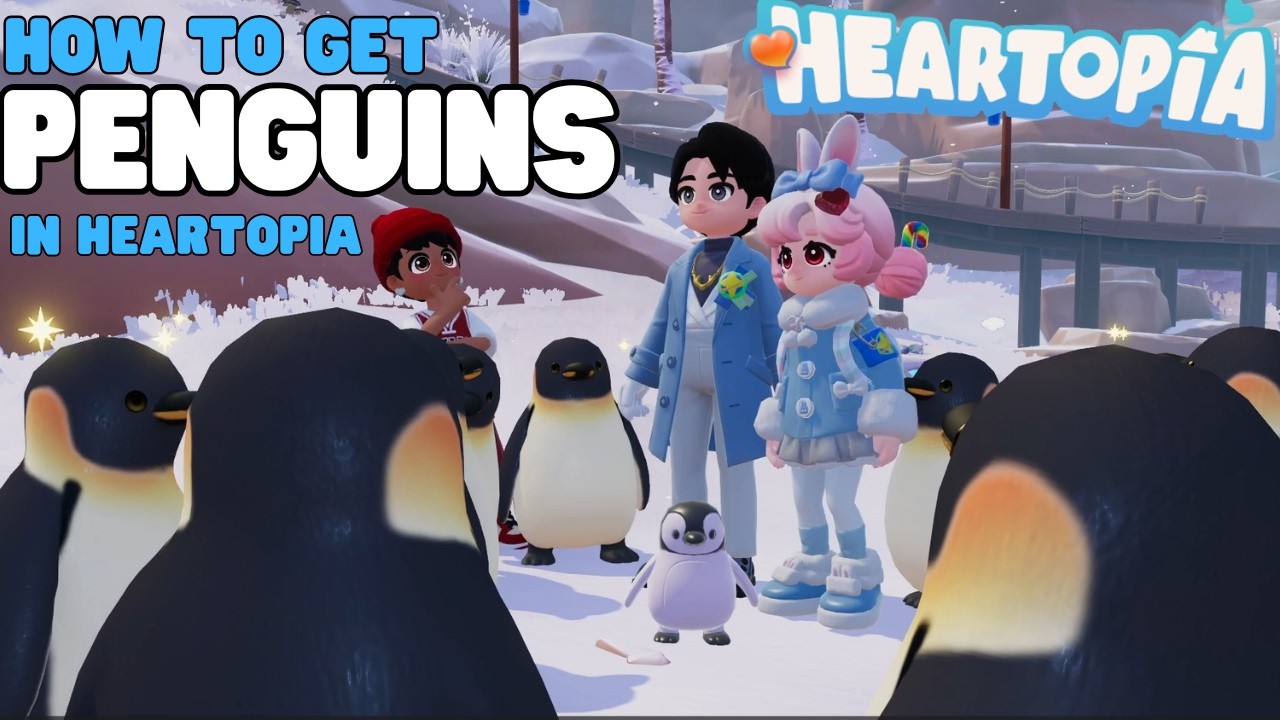 How to get Penguins in Heartopia