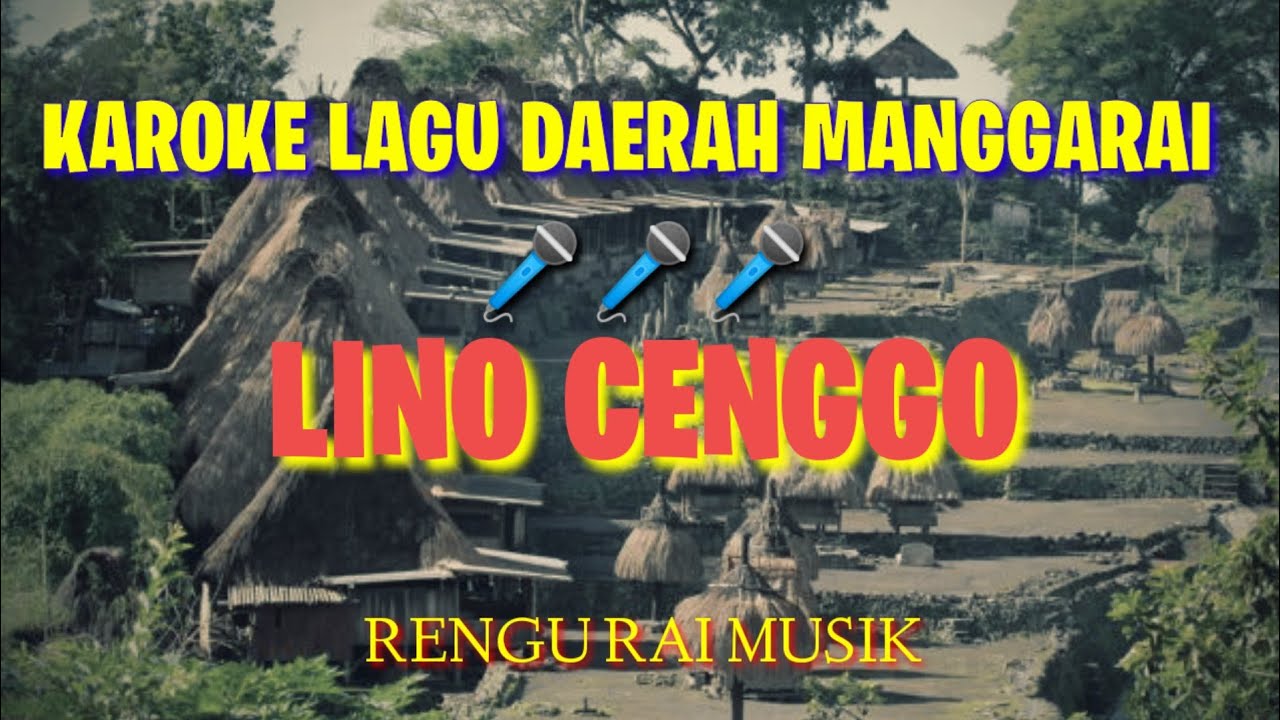 Karoke Lagu Manggarai -_- Lino Cenggo / Kawan e