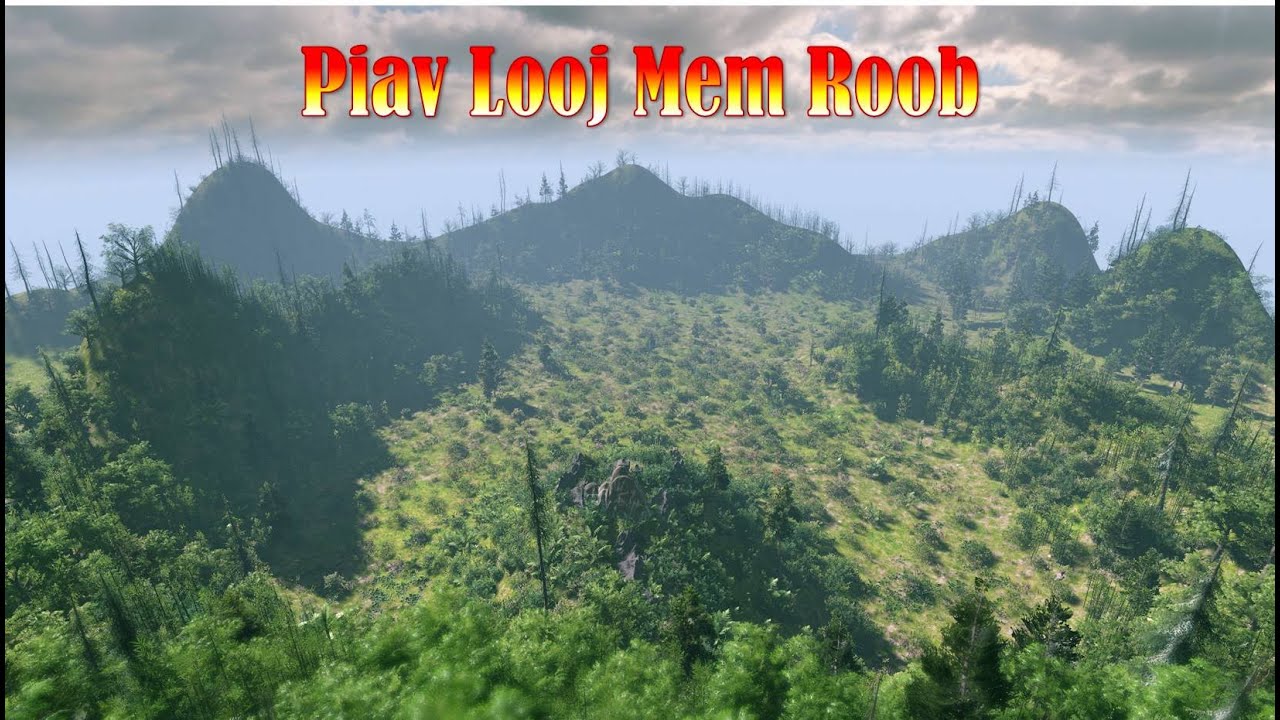 Piav Kev saib Looj Mem Roob hav 1/31/2020