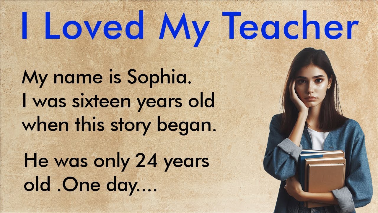 I Loved My Teacher ✅ English Story for Listening Practice (A1–A2 Level) ✅
