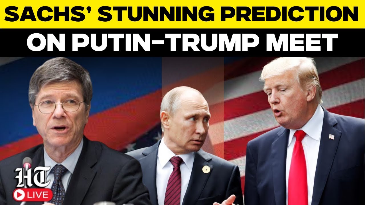 LIVE: On Putin-Trump Meet, Jeffrey Sachs Makes Stunning Prediction | Ukraine War | NATO | US