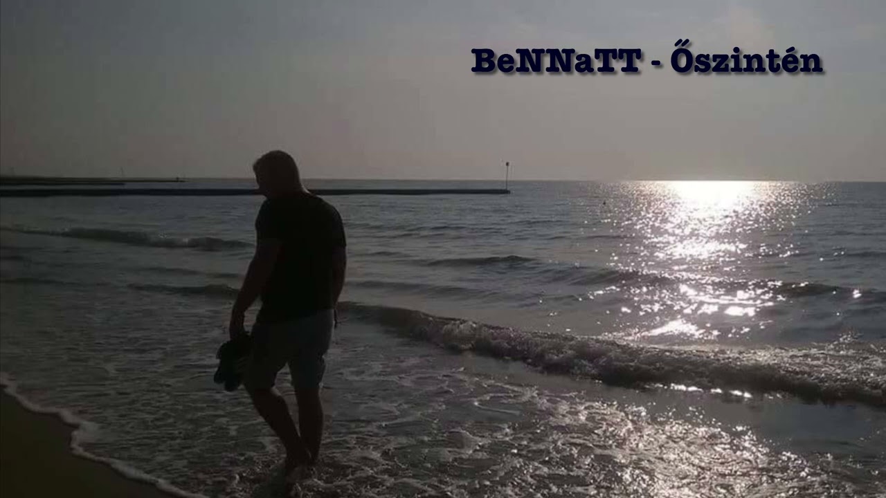 BeNNaTT - Őszintèn