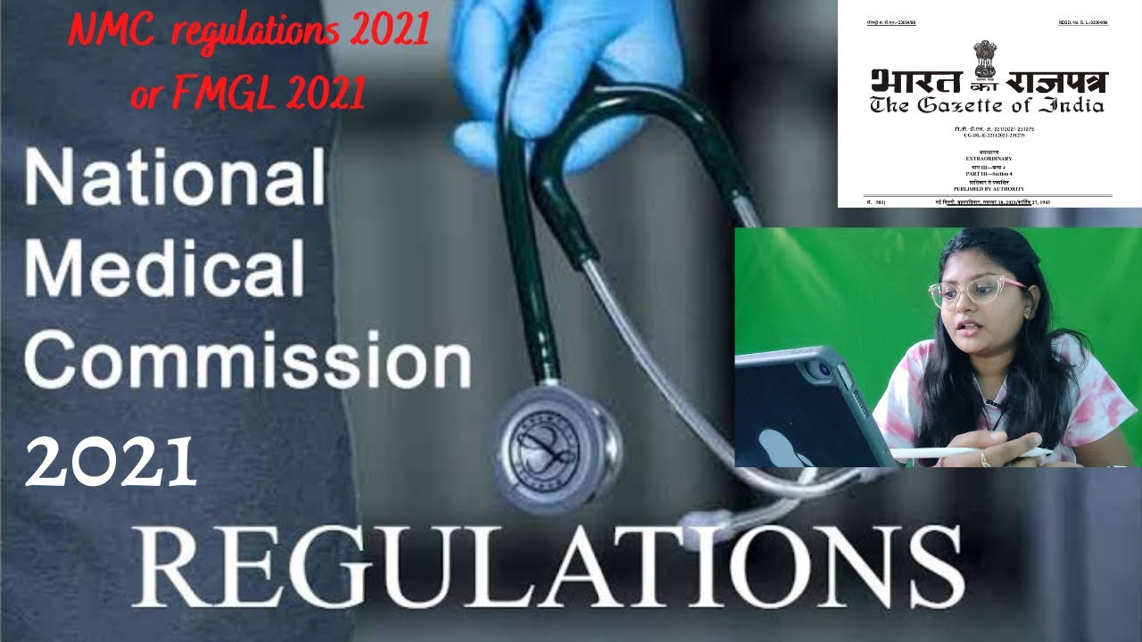 NMC Regulations 2021 | New NMC gazette