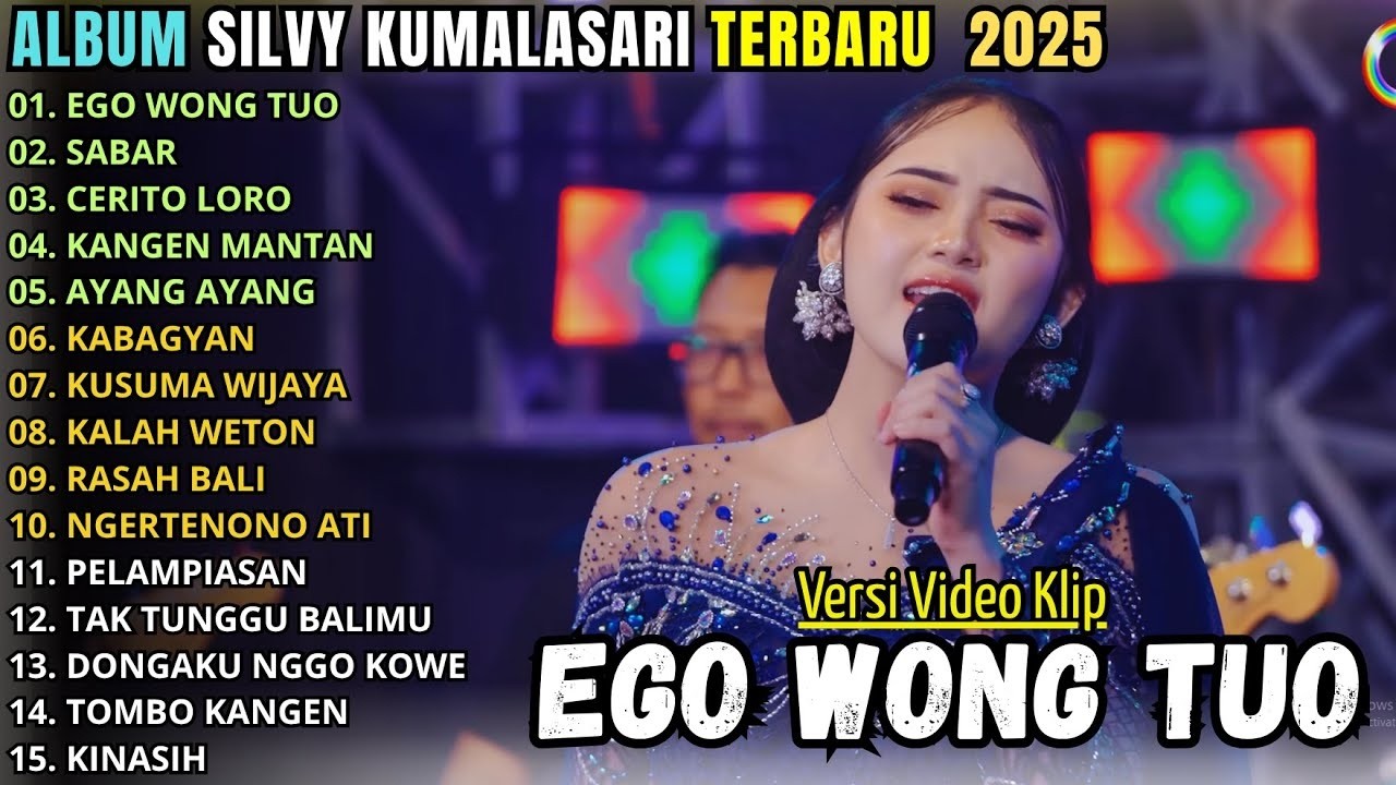 SILVI KUMALASARI FULL ALBUM _ EGO WONG TUO - SABAR - CERITO LORO || ALBUM CAMPURSARI TERBARU 2026