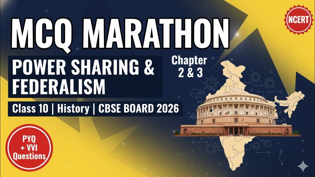 MCQ Marathon: Power Sharing & Federalism | Class 10 Civics | PYQs + VVI Questions | CBSE BOARD 2026|
