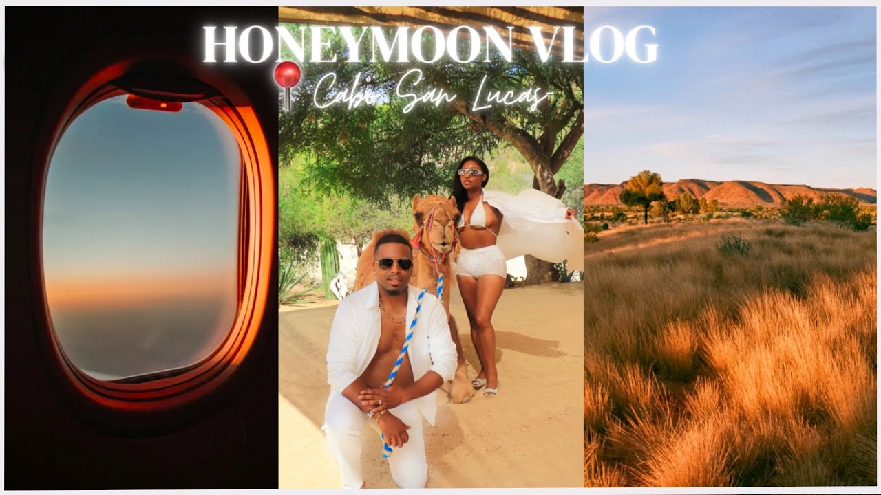 Tavel Vlog | Cabo San Lucas | Honeymoon | What's Up With B