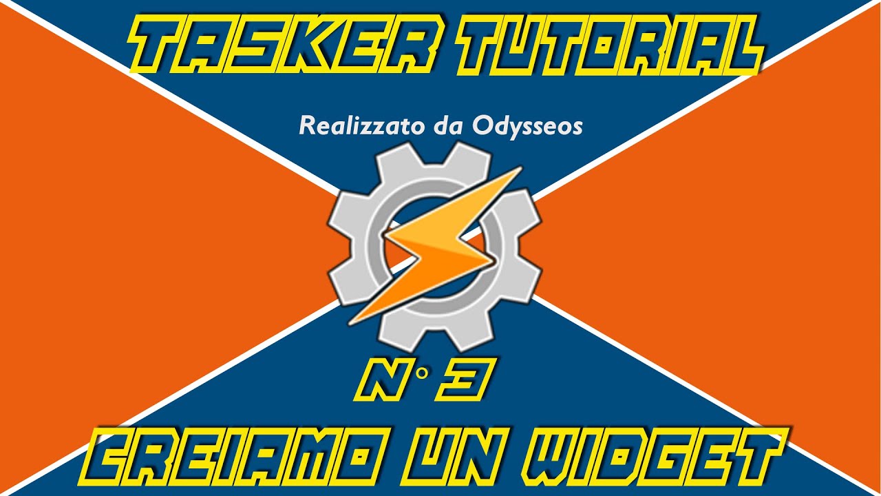 Tutorial Tasker n. 3 - Creiamo un Widget per la Home page con Tasker [ITA]