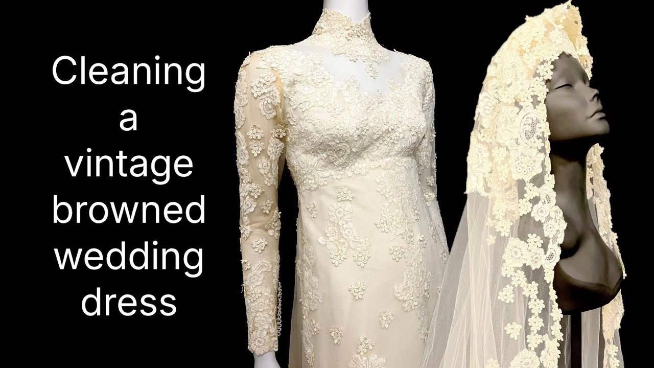 A browned vintage wedding dress becomes white again with a bathtub soak in sodium perborate 