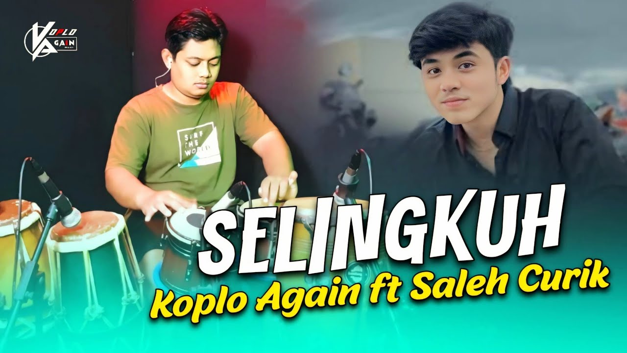 SALEH CURIK FEAT KOPLO AGAIN - SELINGKUH ( Official musik Koplo Video )