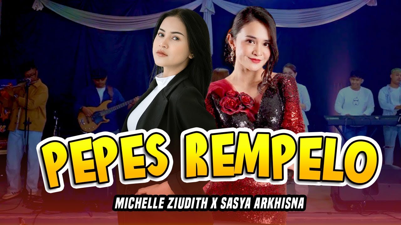 Michelle Ziudith  ft. Sasya Arkhisna - Pepes Rempelo (Official Music Video)