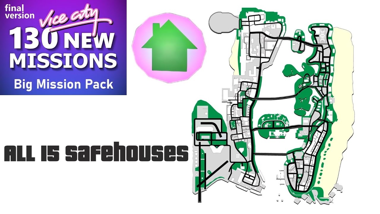 Vice City Big Mission Pack (Final Version) - All 15 Safehouses