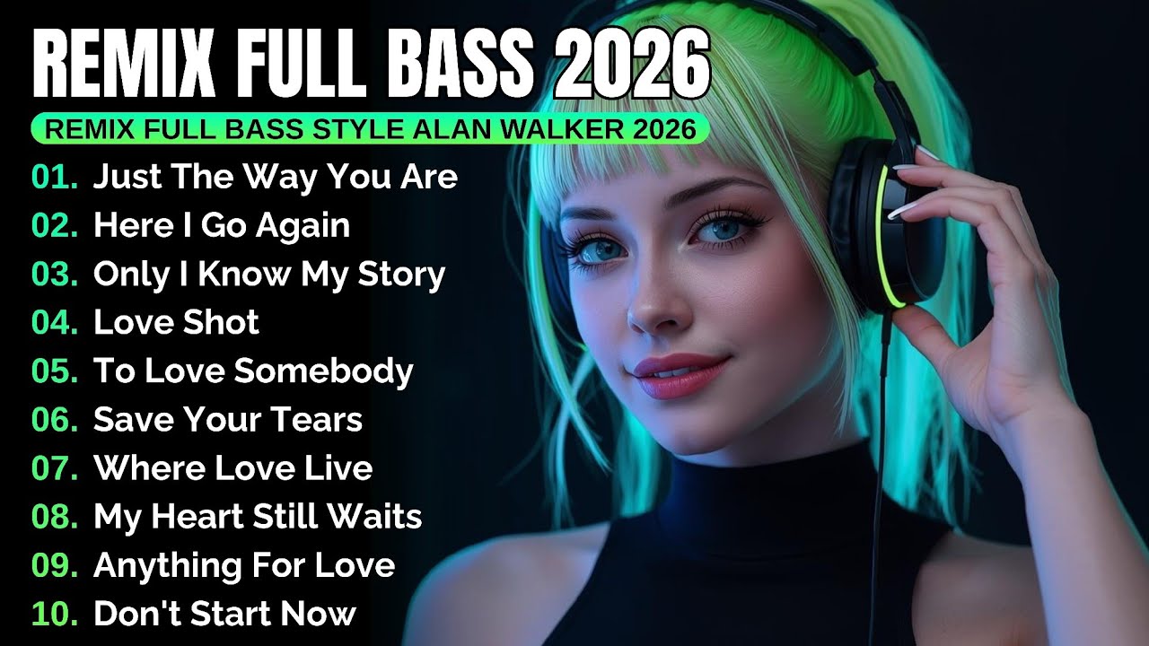 DJ Remix Full Bass 2026 | Best Full Album Alan Walker Style #EDM #Chill #RemixSong