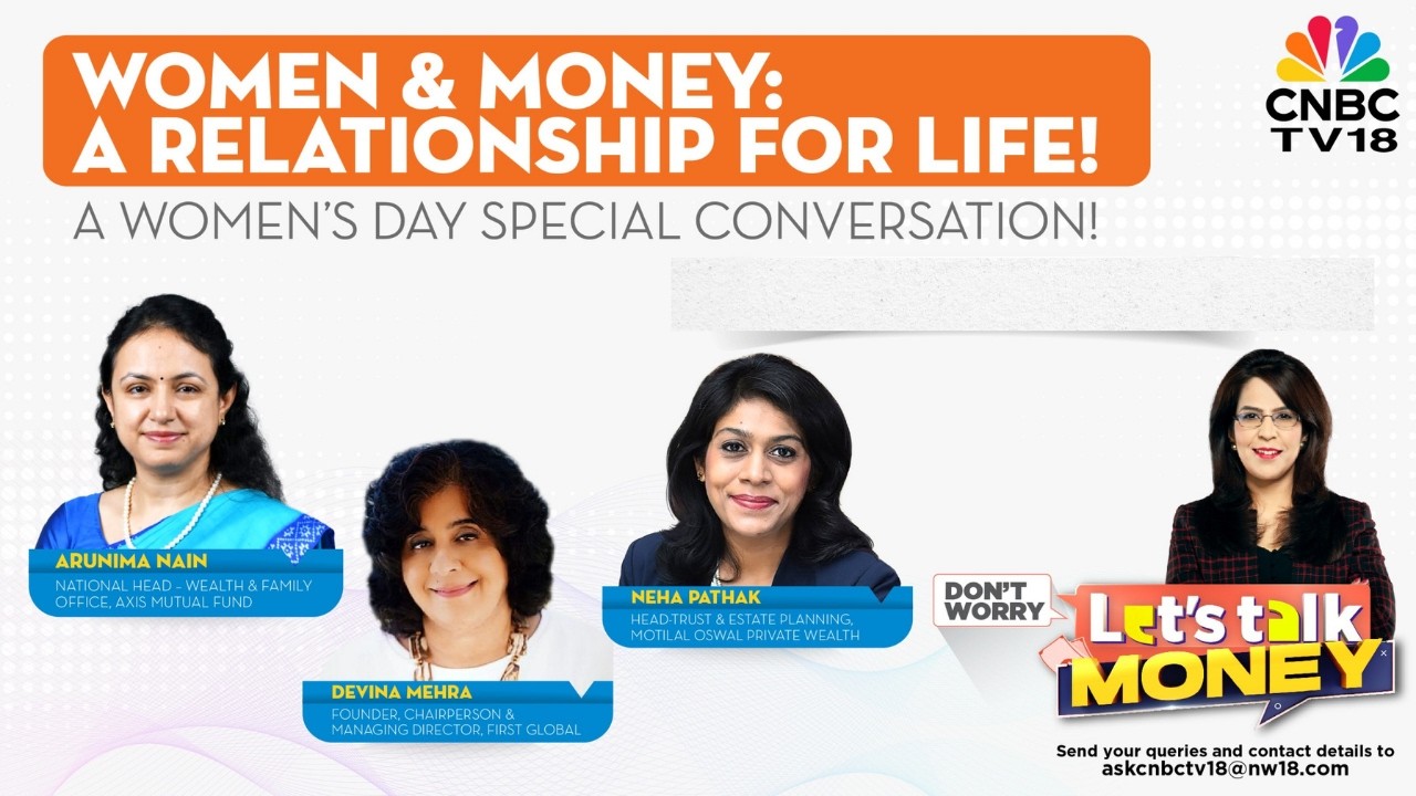 Let's Talk Money | The Rise Of Women Investors | Women & Money | Women's Day Special | CNBC TV18
