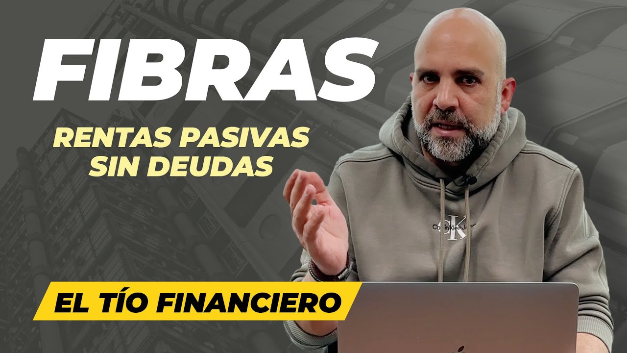 Fibras | El Tío Financiero