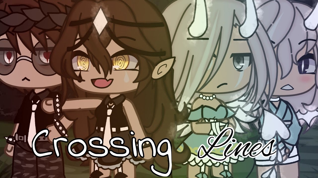 | Crossing Lines | GLMM | Lesbian Love Story | Gacha Life | By: Malicə ♡ |