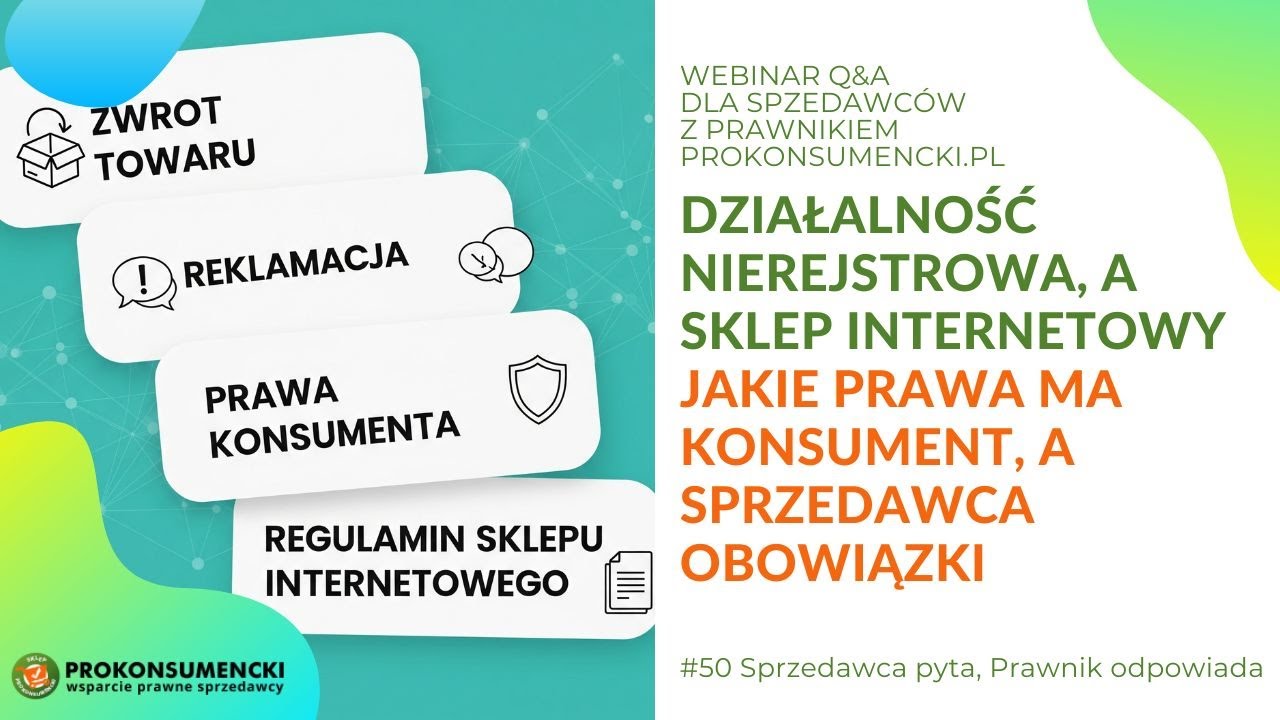 #50 | Sklep internetowy na działalnośći nierejestrowej, a prawa konsumenta | Webinar Prokonsumencki
