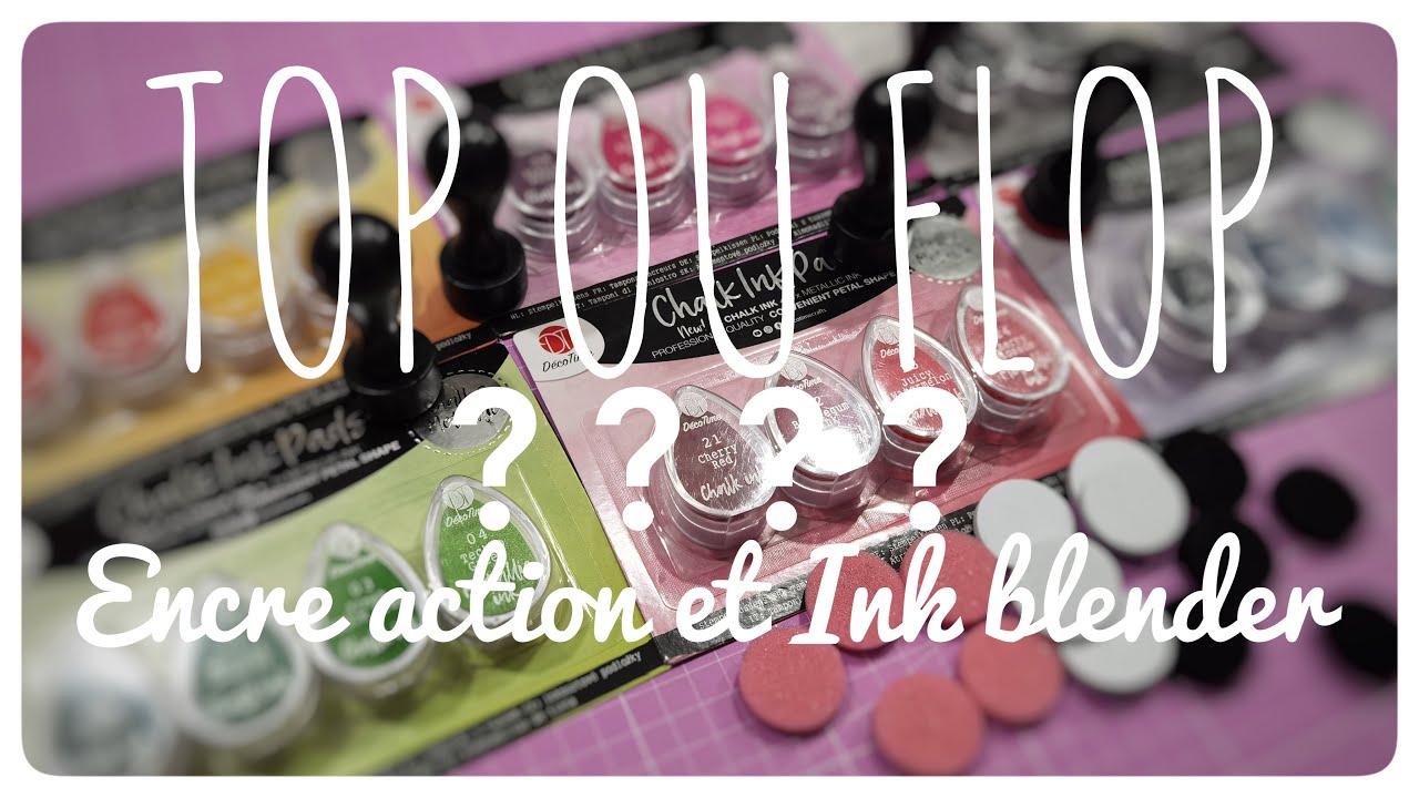 TOP OU FLOP : ENCRE ACTION ET INK BLENDER, MON AVIS POUR 0,99 &euro; ?? #SCRAPBOOKING #ACTION #ENCRE
