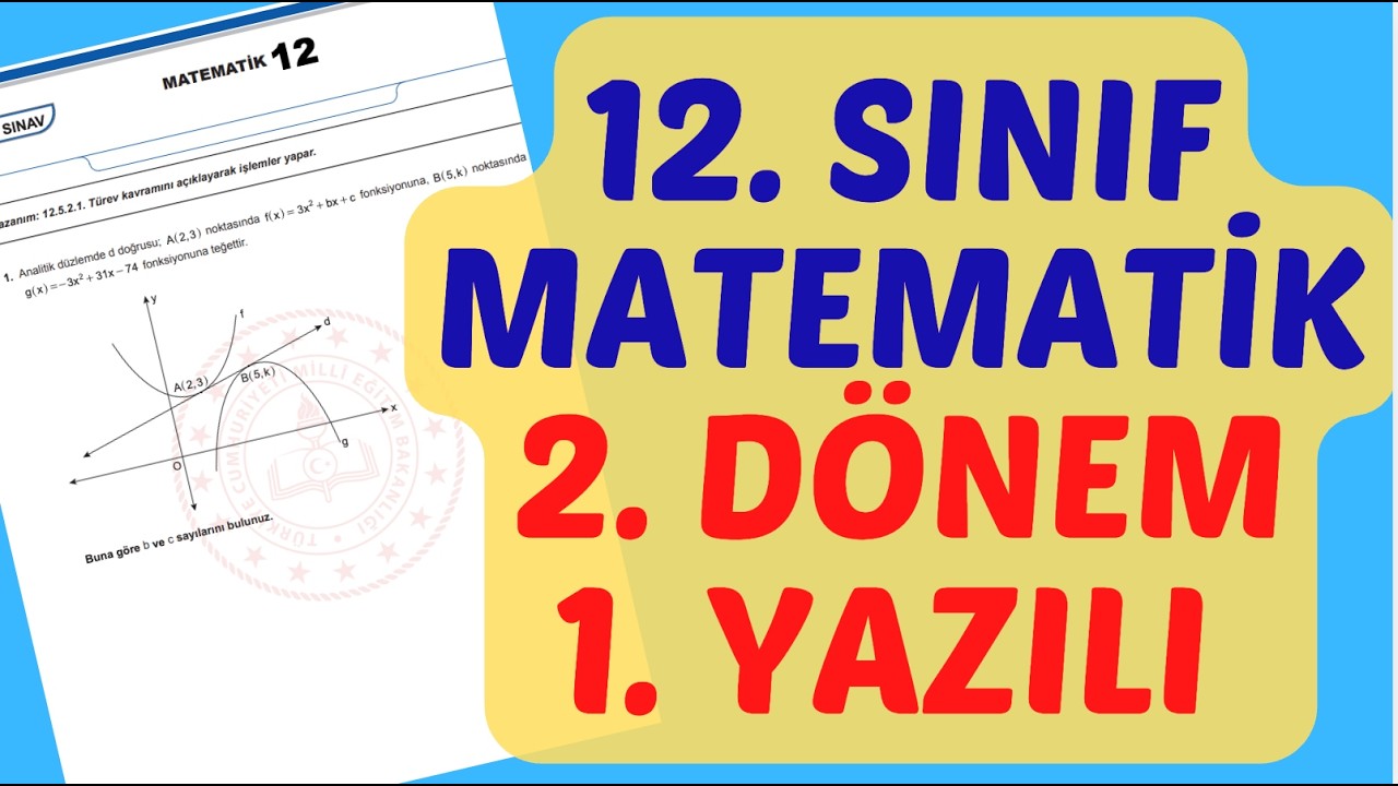 12.SINIF MATEMATİK 2.DÖNEM 1.YAZILI MEB ÖRNEK SORULARI