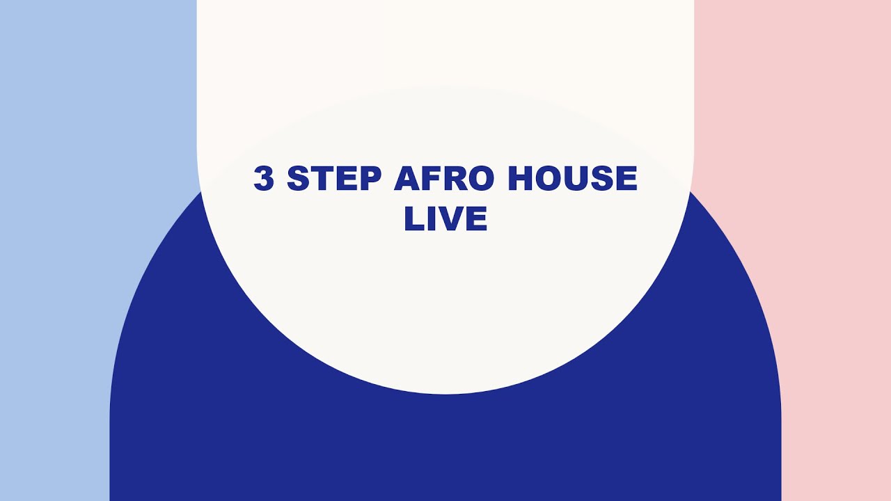 3 Step Afro House Live | Organized by Sinawo