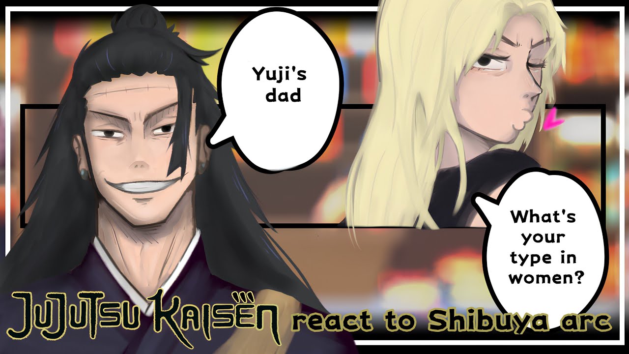 ●JJK react to SHIBUYA ARC● [pt.10] _ 《Naron》