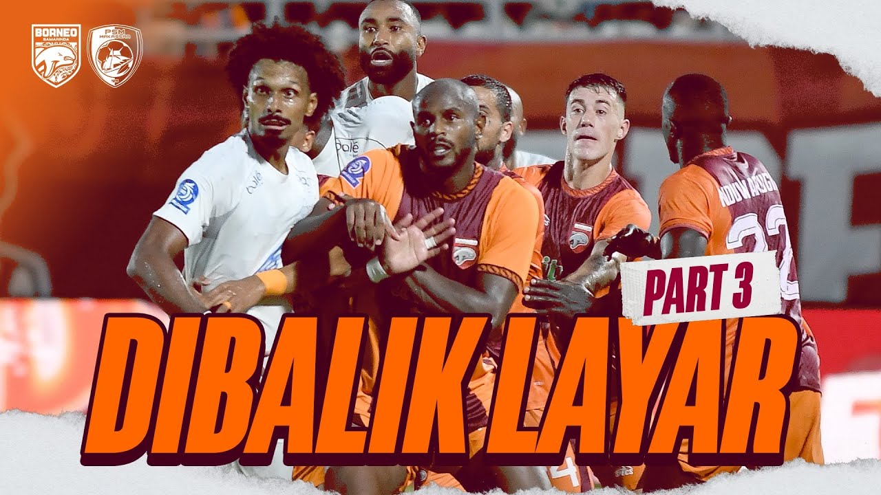 [PART 3] Dibalik Layar | Remontada Itu Ada di Segiri!! Joel Vinicius Menggila dengan Dua Gol