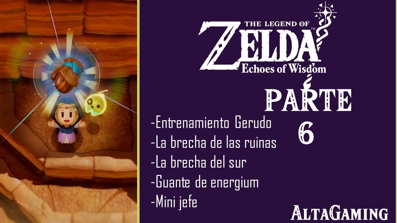 ECHOES OF WISDOM | Parte 6| 🌪️🏜️ Ayudamos a la tribu Gerudo y enfrentamos la tormenta del desierto🌵