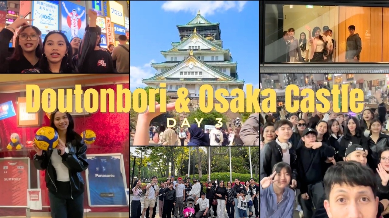Osaka (Doutonbori & Osaka Castle) || Day 3