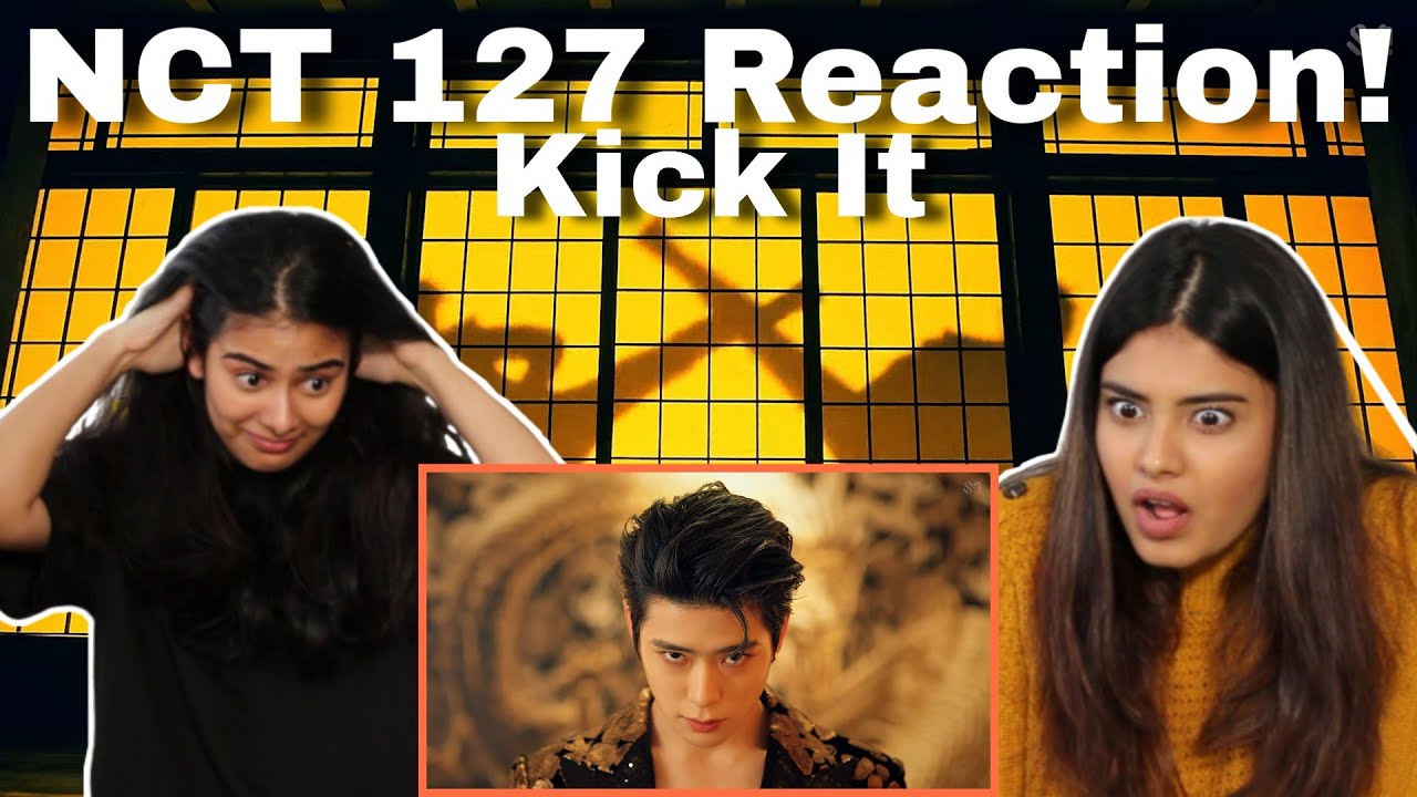 NCT 127 (엔시티 127) - 'Kick it (영웅; 英雄)' Reaction! | Dilmi & Venita