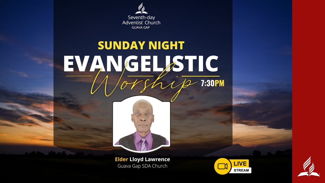 Sunday Evangelistic Service | Elder Lloyd Lawrence | Guava Gap SDA Church | February 8, 2026
