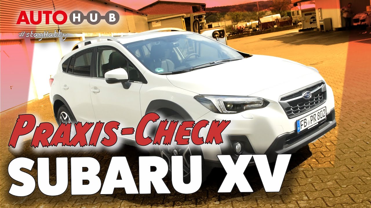 Subaru XV 2018 // Praxis-Check