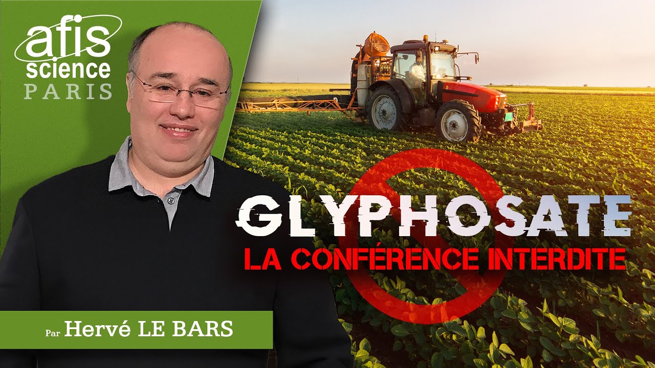 Glyphosate : La conférence interdite