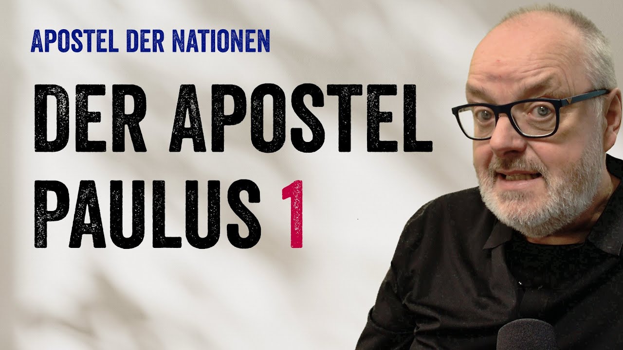 Der Apostel Paulus (1)