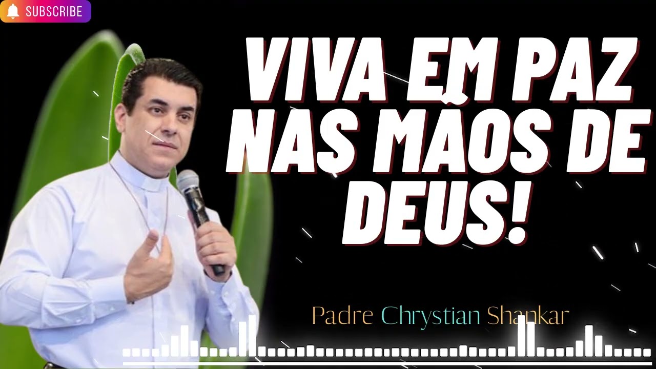 Traição - Padre Chrystian Shankar