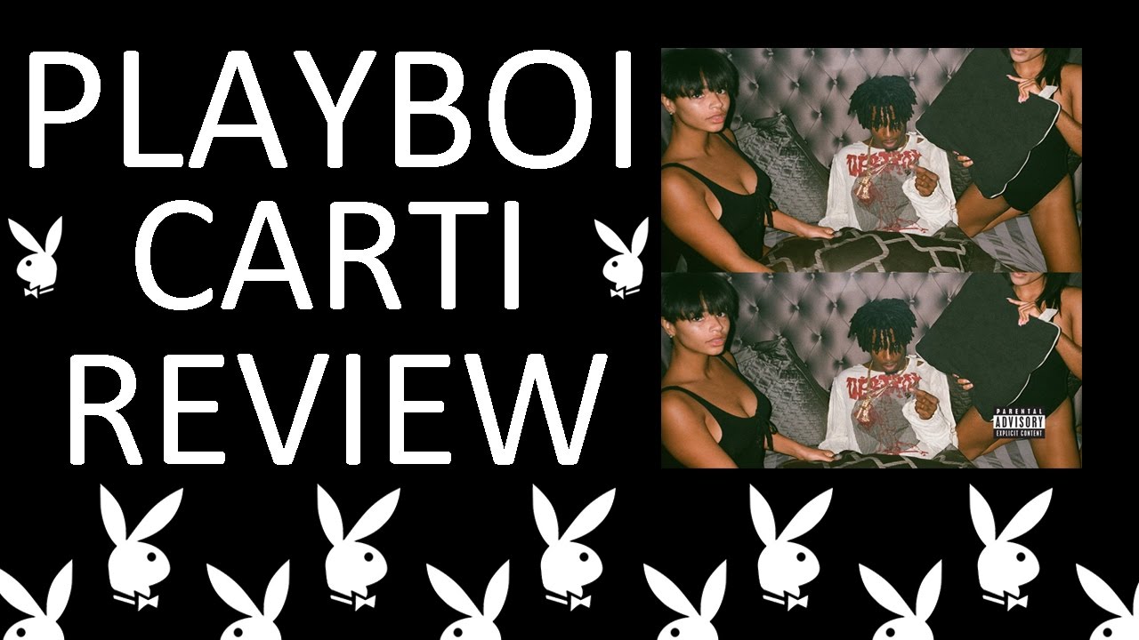 PLAYBOI CARTI - PLAYBOI CARTI MIXTAPE REVIEW [OK I'M HARD]