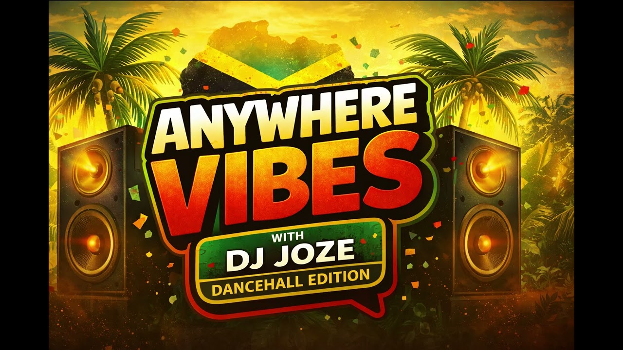 Anywhere Vibes With Dj Joze Dancehall Edition #dancehall #fypシ #2026music #jamaica #djjoze #party