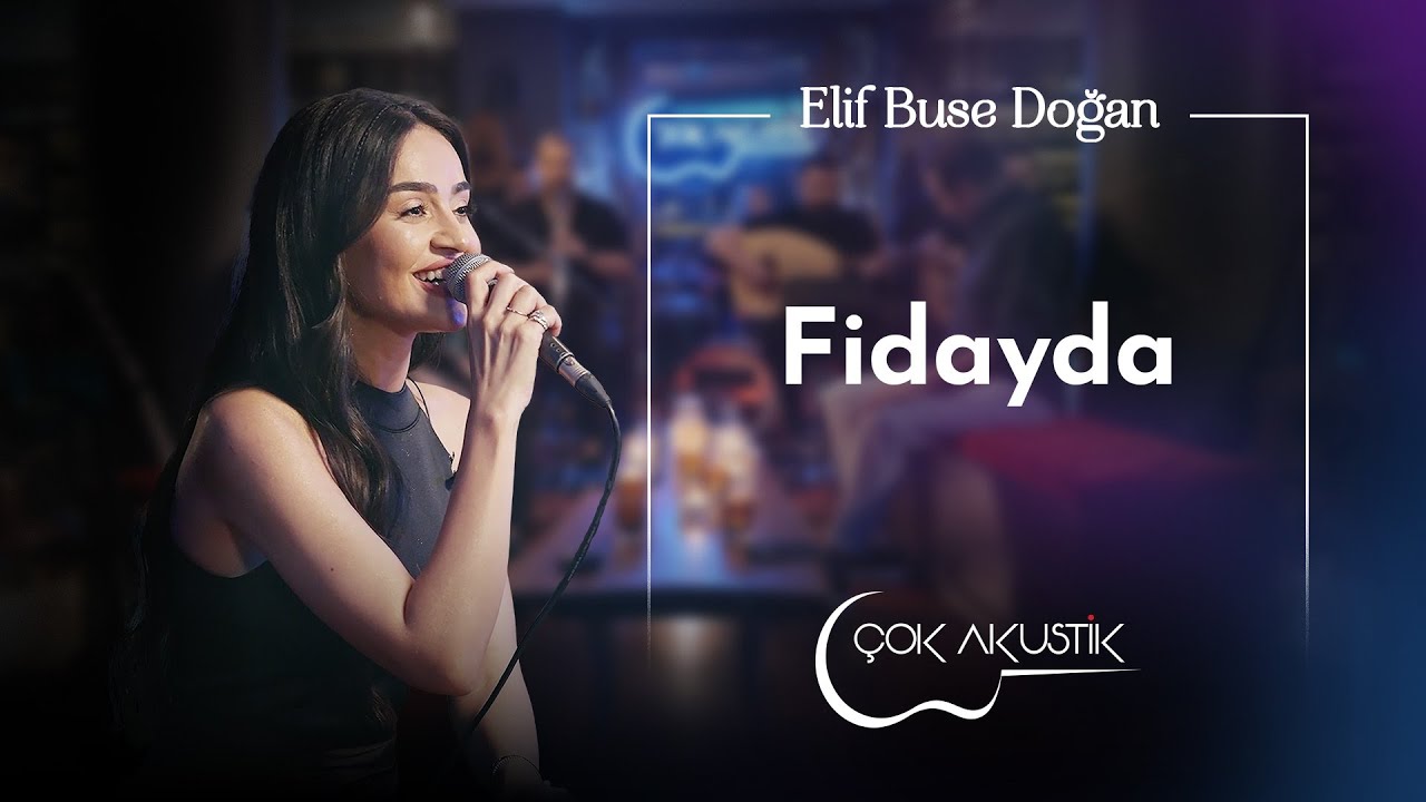Elif Buse Doğan - Fidayda