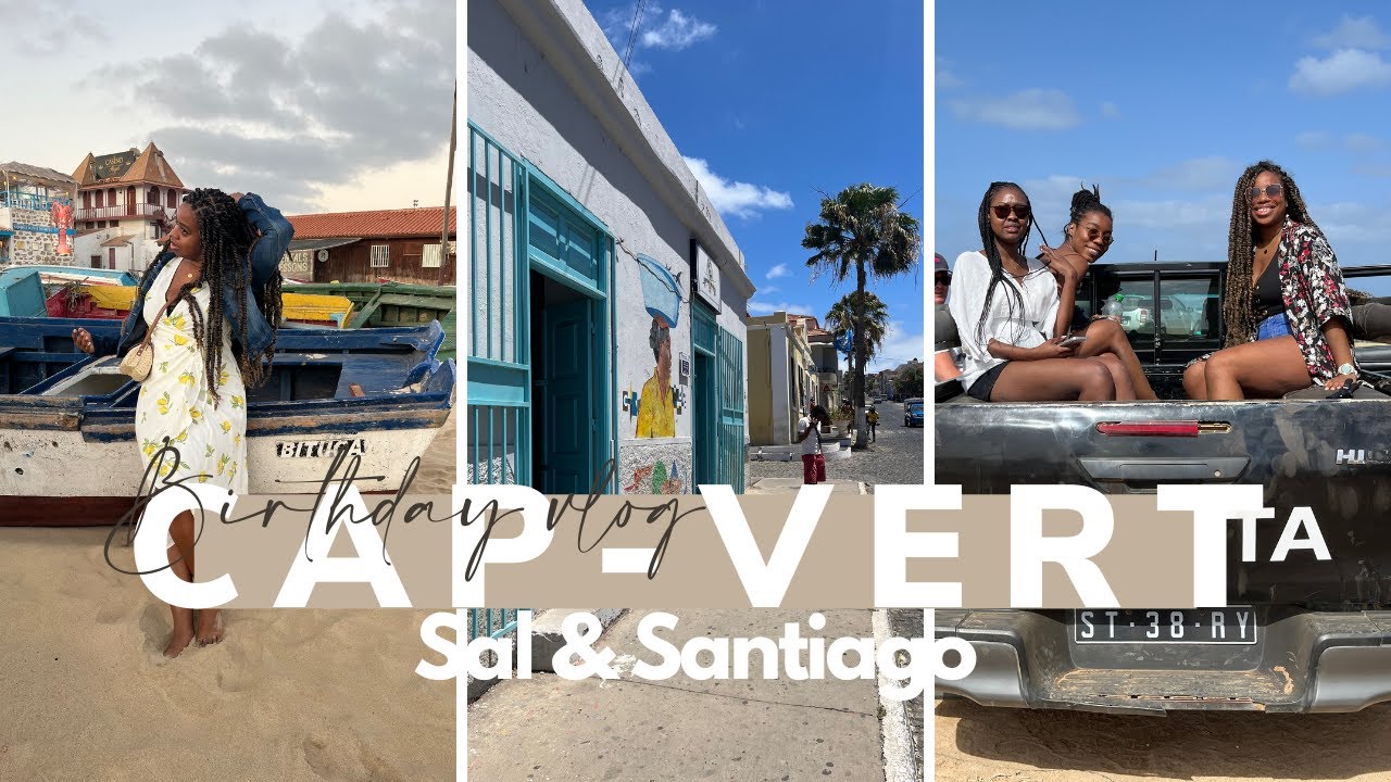 BIRTHDAY VLOG AU CAP-VERT - SAL & SANTIAGO